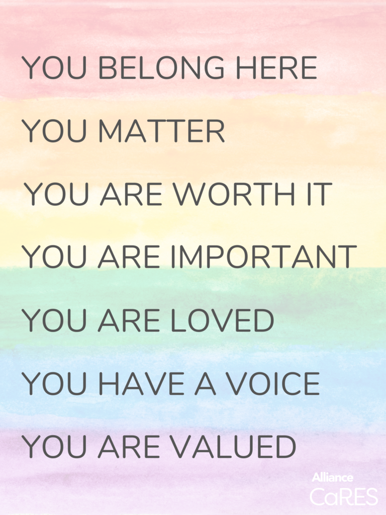 (image text: YOU BELONG HERE YOU MATTER YOU ARE WORTH IT YOU ARE IMPORTANT YOU ARE LOVED YOU HAVE A VOICE YOU ARE VALUED)